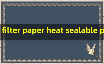 filter paper heat sealable products